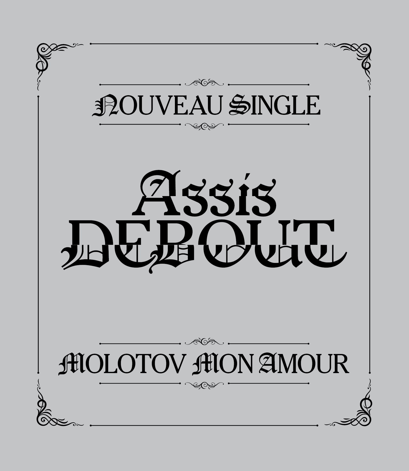 Nouveau single Assis Debout - Molotov Mon Amour